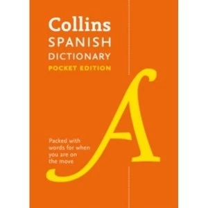 Collins Spanish Dictionary Pocket Edition : 40,000 Words and Phrases in a Portable Format
