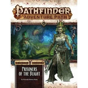 Pathfinder Adventure Path #119: Prisoners of the Blight (Ironfang Invasion 5 of 6)