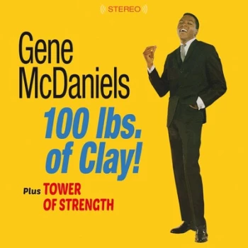 100 Lbs of Clay + Tower of Strength by Gene McDaniels CD Album