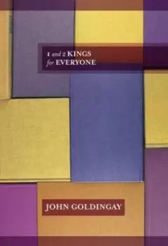 1 and 2 Kings for everyone by John Goldingay