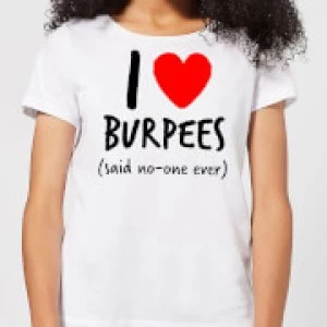 I love burpees Womens T-Shirt - White - 5XL