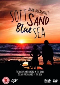 Alan Bleasdale Presents Soft Sand Blue Sea - DVD