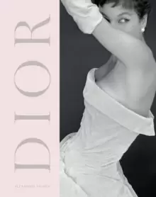 Dior : A New Look a New Enterprise (1947-57)