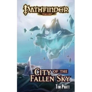 Pathfinder Tales: City of the Fallen Sky
