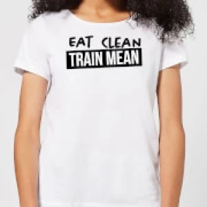 Eat Clean Train Mean Womens T-Shirt - White - 5XL