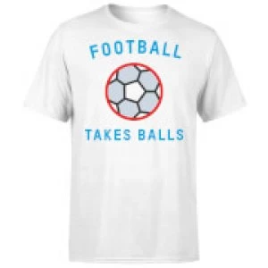 Football Takes Balls T-Shirt - White - 5XL