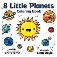 8 little planets coloring book a solar system coloring book for toddlers an