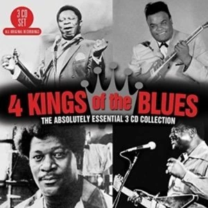 4 Kings Of The Blues The Absolutely Essential 3CD Collection