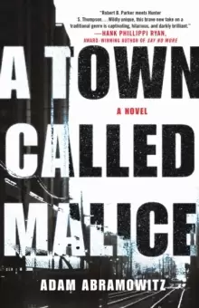 A Town Called Malice : A Novel