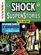 ec archives shock suspenstories volume 1