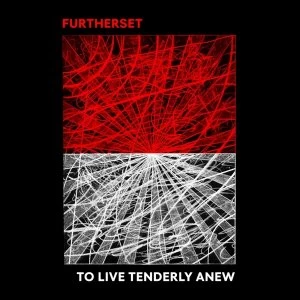 Furtherset - To Live Tenderly Anew Cassette