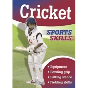 Sports Skills: Cricket