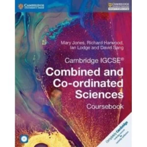 Cambridge IGCSE (R) Combined and Co-ordinated Sciences Coursebook with CD-ROM