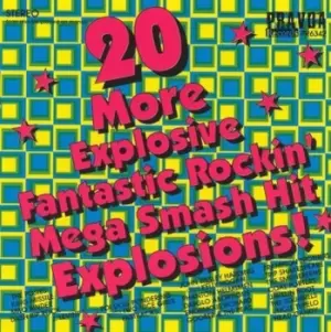 20 More Fantastic Rockin Mega Smash Hit Explosions by Various Artists CD Album