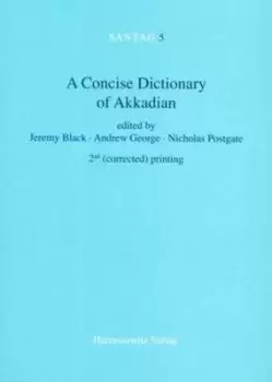 A Concise Dictionary of Akkadian : Akkadian-English