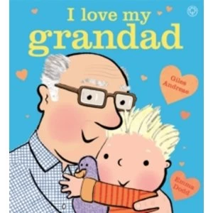 I Love My Grandad : Board Book