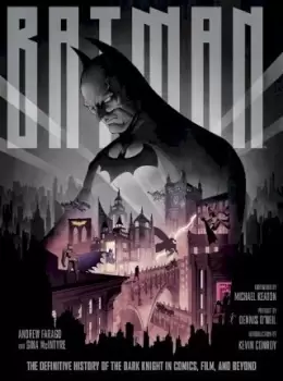Batman: The Definitive Visual History by Andrew Farago