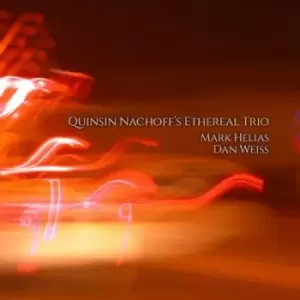 Quinsin Nachoffs Ethereal Trio by Quinsin Nachoff's Ethereal Trio CD Album