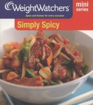 Simply Spicy by Weight Watchers Paperback
