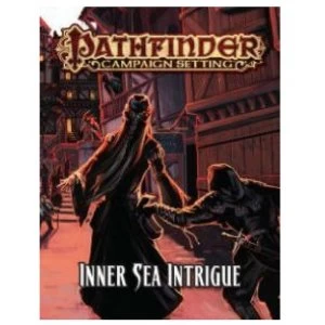 Pathfinder Campaign Setting: Inner Sea Intrigue