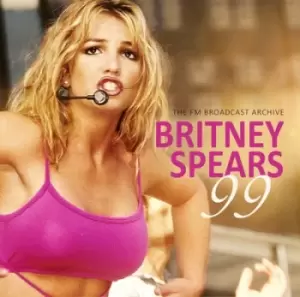 99 The FM Broadcast Archives by Britney Spears CD Album