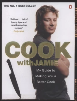 Cook with Jamie by Jamie Oliver Paperback