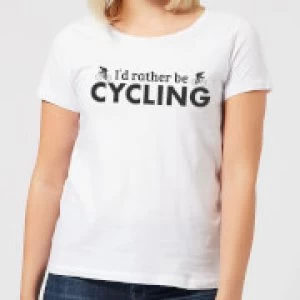 I'd Rather be Cycling Womens T-Shirt - White - 3XL