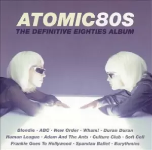 Atomic 80s The Definitive Eighties Album by Various Artists CD Album