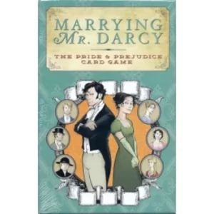 Marrying Mr. Darcy The Pride & Prejudice Card Game