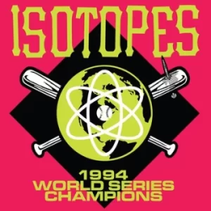 1994 World Series Champions by Isotopes Vinyl Album