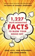 1 227 quite interesting facts to blow your socks off
