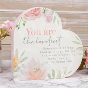Sophia Wooden Heart Mantel Plaque - You Are the Loveliest