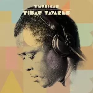 7 Musicas by Tibau Tavares CD Album