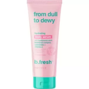 b.fresh From Dull To Dewy Body Serum 236 ml