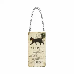 A Home Without a Cat Sign by Heaven Sends