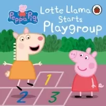 Peppa Pig: Lotte Llama Starts Playgroup