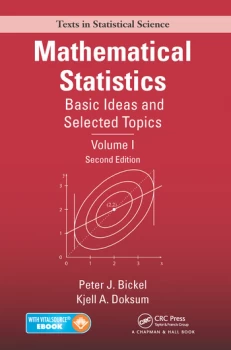 Mathematical StatisticsBasic Ideas and Selected Topics Volume I Second Edition