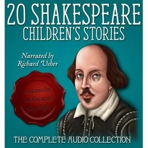 20 Shakespeare Childrens Stories The Complete Audio Collection CD-Audio 2015