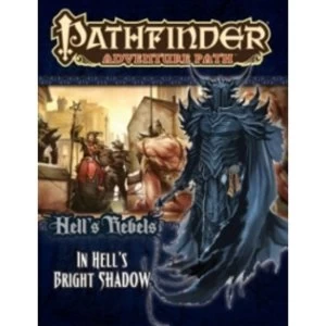 Pathfinder Adventure Path Hell's Rebels Part 1 - In Hell's Bright Shadow