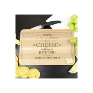 Personalised Cheese Makes Life Better...Cheese Board